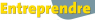 Entreprendre